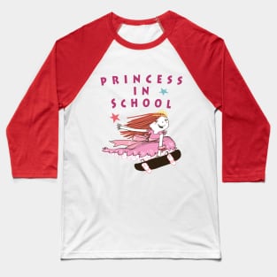 Princess In School designed for cute girls Baseball T-Shirt